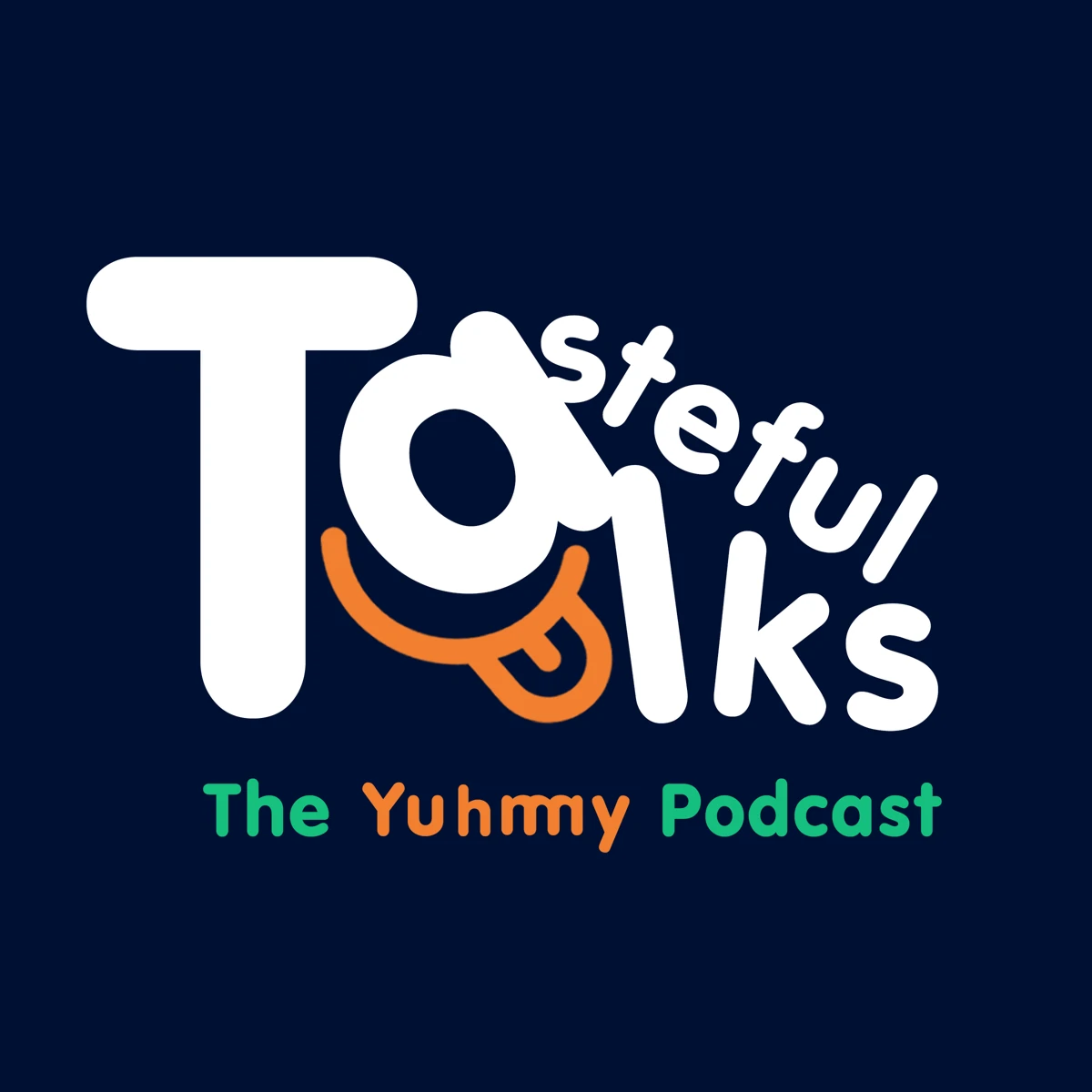 TastefulTalks — The Yuhmmy Podcast